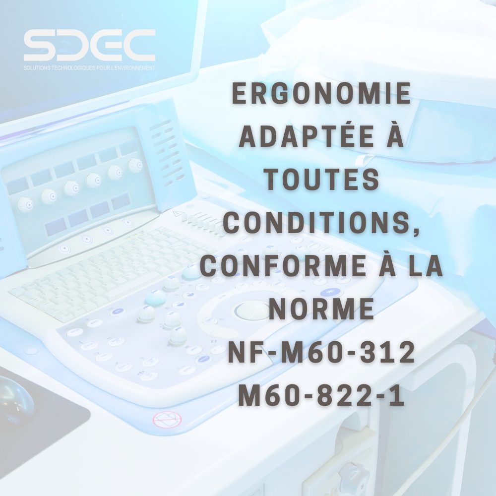 Ergonomie adaptée à toutes conditions
