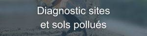 Diagnostic sites et sols pollués