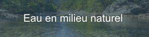Eau en milieu naturel
