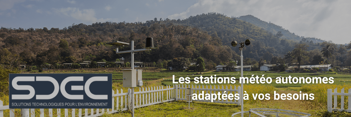 Les stations météo autonomes adaptées à vos besoins