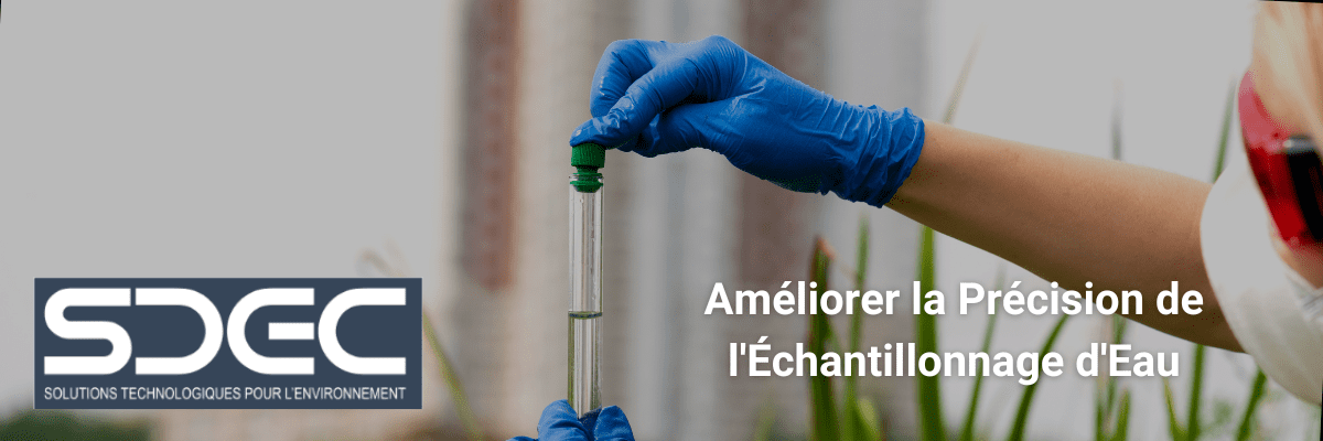 Améliorer la Précision de l'Échantillonnage d'Eau