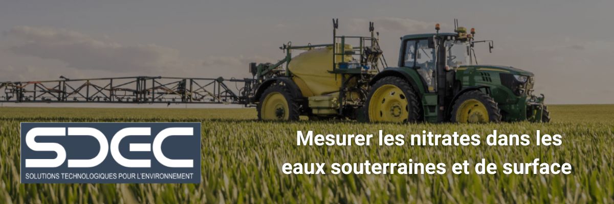 Mesurer les nitrates dans les eaux souterraines et de surface